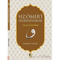 Hz. Ömeri Öğreniyorum - Ümmiye Yılmaz - Ehil Yayınları