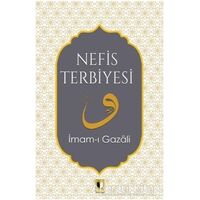 Nefis Terbiyesi - İmam-ı Gazali - Ehil Yayınları