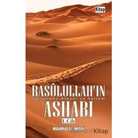 Rasulullahın Ashabı 1. Cilt - Mahmud el-Mısri - Kitap Dünyası Yayınları