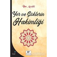 Yer ve Göklerin Hakimliği - Muhyiddin İbn Arabi - Gelenek Yayıncılık