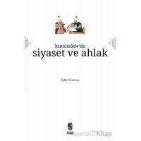 Kınalızadede Siyaset ve Ahlak - Ejder Okumuş - İnsan Yayınları