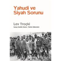 Yahudi ve Siyah Sorunu - Lev Troçki - Yazın Yayıncılık