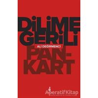 Dilime Gerili Pankart - Ali Değirmenci - Ekin Yayınları