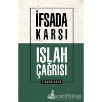 İfsada Karşı Islah Çağrısı - Rıdvan Kaya - Ekin Yayınları