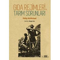 Gıda Rejimleri ve Tarım Sorunları - Philip McMichael - Nota Bene Yayınları