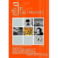 Üç Ekoloji Sayı: 8 Doğa, Düşünce, Siyaset - Kolektif - Yeni İnsan Yayınevi