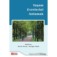 Yaşam Evrelerini Anlamak - Nermin Çelen - Pegem Akademi Yayıncılık