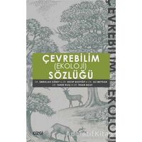Çevrebilim (Ekoloji) Sözlüğü - Recep Bozyiğit - Çizgi Kitabevi Yayınları