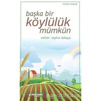 Başka Bir Köylülük Mümkün - Tayfun Özkaya - Yeni İnsan Yayınevi