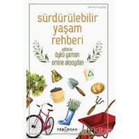 Sürdürülebilir Yaşam Rehberi - Öykü Yaman - Yeni İnsan Yayınevi