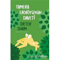 Tamera Ekoköyünün Daveti - Dieter Duhm - Yeni İnsan Yayınevi