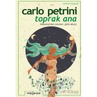 Toprak Ana - Carlo Petrini - Yeni İnsan Yayınevi