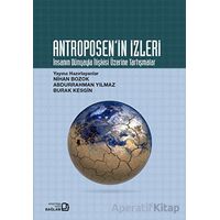 Antroposenin İzleri - Nihan Bozok - Bağlam Yayınları