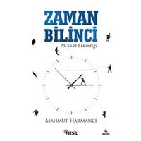 Zaman Bilinci - Mahmut Harmancı - Nesil Yayınları
