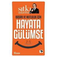 Hayata Gülümse - Sıtkı Aslanhan - Çınaraltı Yayınları