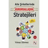 Aile Şirketlerinde Kurumsallaşma Stratejileri - Yılmaz Sönmez - Az Kitap