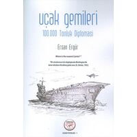 Uçak Gemileri - Ersan Ergür - Assam Yayınları