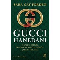 Gucci Hanedanı - Sarah Gay Forden - Nova Kitap