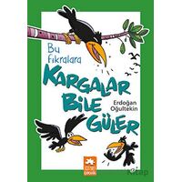 Bu Fıkralara Kargalar Bile Güler - Erdoğan Oğultekin - Eksik Parça Yayınları