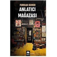 Anlatıcı Mağazası - Furkan Kemer - Eksik Parça Yayınları