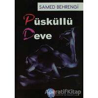 Püsküllü Deve - Samed Behrengi - Berikan Yayınları