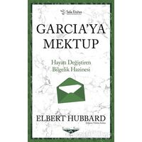 Garciaya Mektup - Kısaltılmış Klasikler Serisi - Elbert Hubbart - Sola Unitas