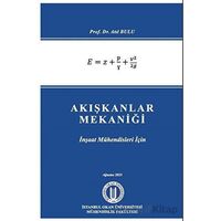 Akışkanlar Mekaniği - Atıl Bulu - Okan Üniversitesi Kitapları