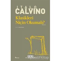 Klasikleri Niçin Okumalı? - Italo Calvino - Yapı Kredi Yayınları