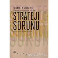 Strateji Sorunu - Vivek Chibber - Yordam Kitap