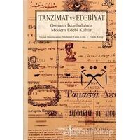 Tanzimat ve Edebiyat - Fatih Altuğ - İş Bankası Kültür Yayınları