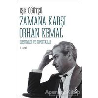Zamana Karşı Orhan Kemal - Işık Öğütçü - Everest Yayınları