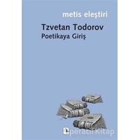 Poetikaya Giriş - Tzvetan Todorov - Metis Yayınları