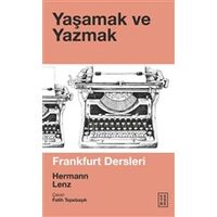 Yaşamak ve Yazmak - Hermann Lenz - Ketebe Yayınları