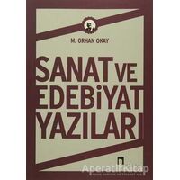 Sanat ve Edebiyat Yazıları - M. Orhan Okay - Dergah Yayınları