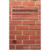 Mukayeseli Edebiyat - Paul Van Tieghem - Büyüyen Ay Yayınları