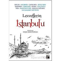 Lezzetlerin İstanbul’u - Neşe Mesutoğlu - Pozitif Yayınları