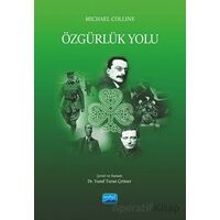 Özgürlük Yolu - Michael Collins - Nobel Akademik Yayıncılık