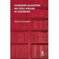 Fahreddin er-Razi’nin Mu?tezile Atıfları ve Eleştirileri