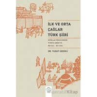 İlk ve Orta Çağ Türk Şiiri - Yusuf Gedikli - Post Yayınevi