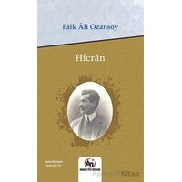 Hicran - Faik Ali Ozansoy - Akademi Titiz Yayınları