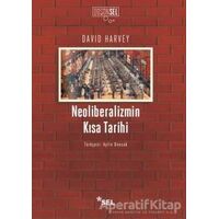 Neoliberalizmin Kısa Tarihi - David Harvey - Sel Yayıncılık