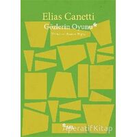 Gözlerin Oyunu - Elias Canetti - Sel Yayıncılık