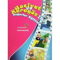 Yardımseverlik - Hacivat ve Karagöz ile Değerler Eğitimi - Elif Akardaş - EDAM