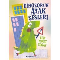 Dinozorun Ayak Sesleri - Elif Yonat Toğay - Tudem Yayınları