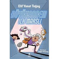 Büyükannem İlk Marslı - Elif Yonat Toğay - Doğan Çocuk