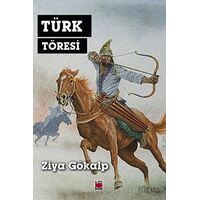 Türk Töresi - Ziya Gökalp - Elips Kitap