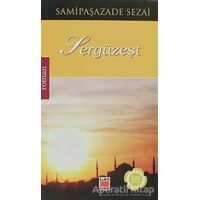 Sergüzeşt - Samipaşazade Sezai - Elips Kitap