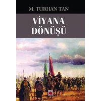 Viyana Dönüşü - M. Turhan Tan - Elips Kitap