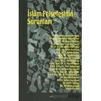 İslam Felsefesinin Sorunları - Kolektif - Elis Yayınları