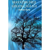 Hayatın Dile Gelen Çığlığı - Salman Suna - Ceren Kitap